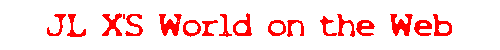 JL_X'S World on the Web